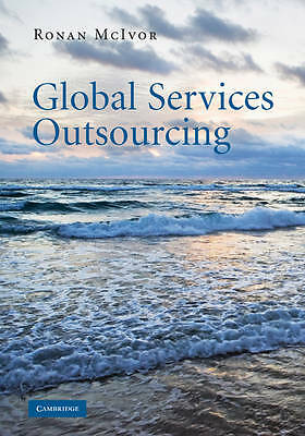 Global Services Outsourcing McIvor Hardback Cambridge University Press
