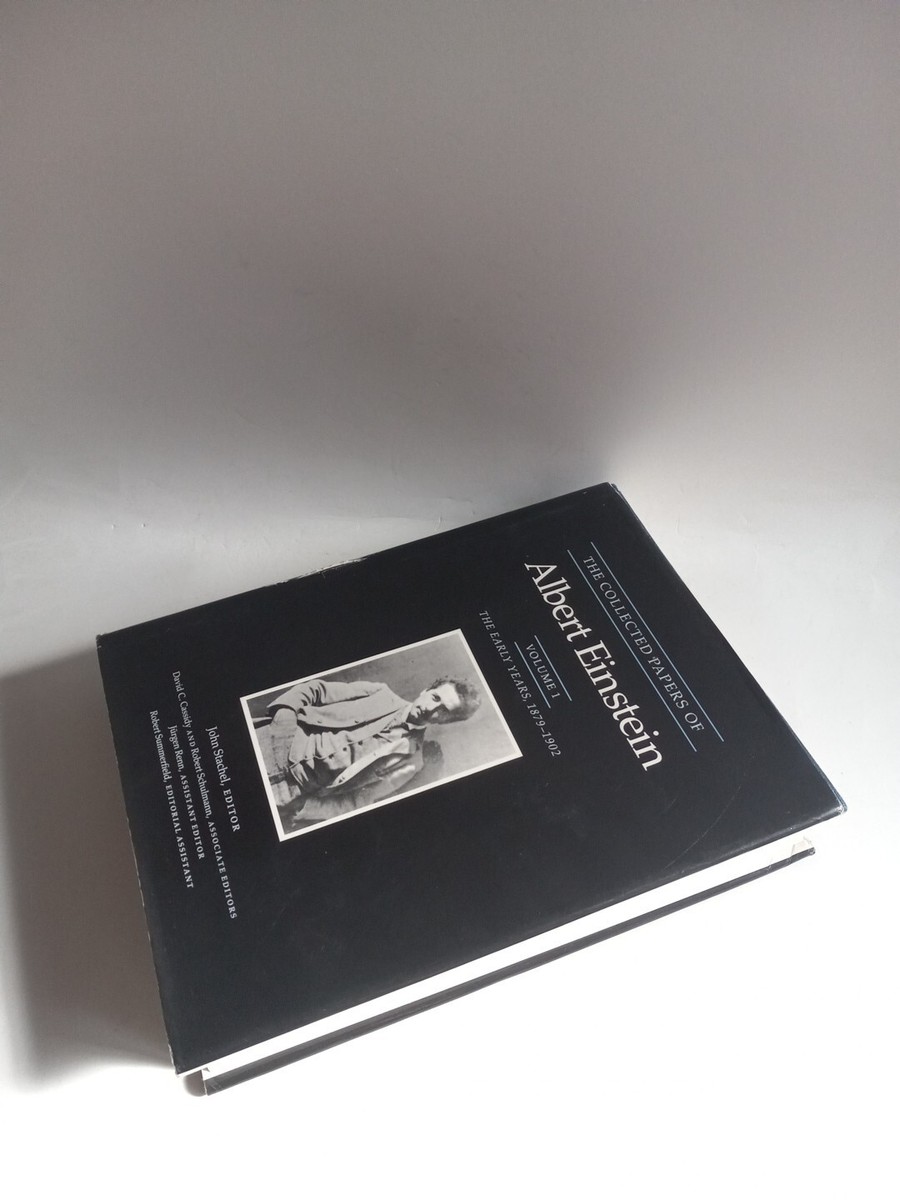  Einstein 第1巻 1879-1902 Einstein 第1巻 1879-1902 The Collected Papers of Albert Einstein