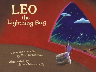 Leo the Lightning Bug by Eric Drachman (English) Hardcover Book
