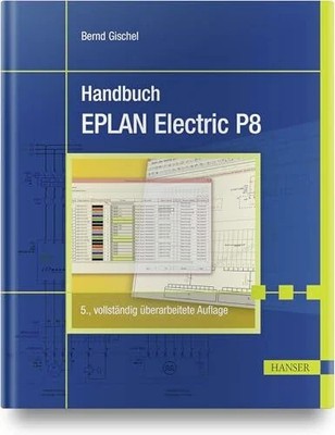 Handbuch EPLAN Electric P8 Buch Carl Hanser Verlag GmbH & Co. KG