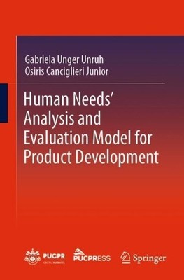 Human Needs' Analysis and Evaluation Model for Product Develo... - 9783031126222