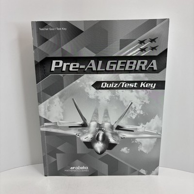 abeka-Pre-Algebra-Teacher Quiz/Test Key