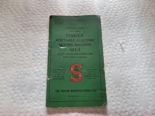 Original Instructions Manual For Sewing Machine Singer Featherweight 221-1  1950