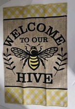 Welcome to Our Hive Bee Garden Flag 12X18 Inch Double Sided Small Summer Bee
