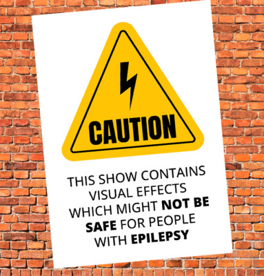 Diese Show enthält visuelle Effekte nicht sicher für Menschen mit Epilepsie Vorsichtszeichen