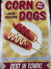 Corn Dogs The Best In Town 8x12 Metal Sign Retro Vintage Style — photo 1
