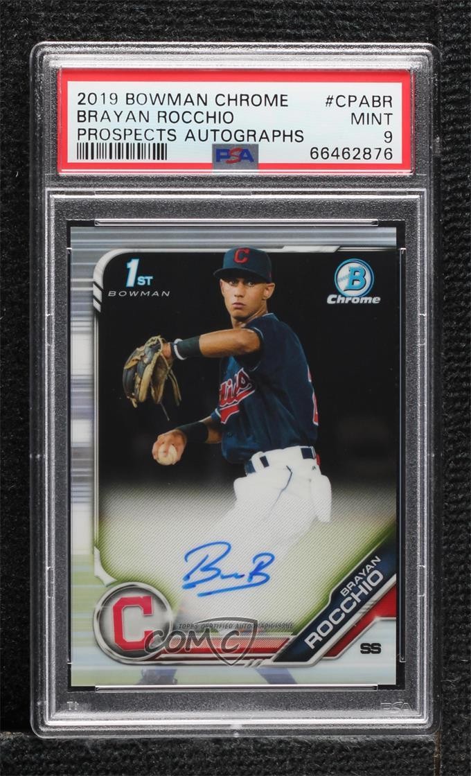 2019 Bowman Chrome Prospects Auto Brayan Rocchio #CPA-BR PSA 9 MINT Auto 0l44