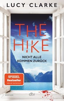 The Hike: Nicht alle kommen zurück | Der neue Roman der ... | Buch | Zustand gut