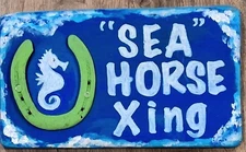 8" X 13" X 1"  Handpainted "SEA HORSE Xing" Oak Beach/Boho  Home/Pool Decor Sign