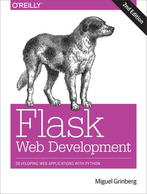 Miguel Grinberg | Flask Web Development | Taschenbuch | Englisch (2018)