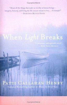 When Light Breaks [ Henry, Patti Callahan ] Used - Good