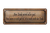 Blechschild Spruch 27X10 Cm Am Ende Wird Alles Gut Und Wenn Deko Schild Tin Sign