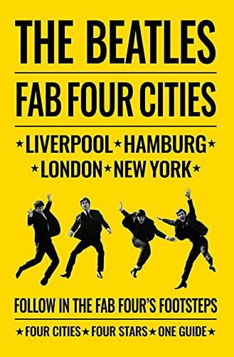 Beatles: Fab Four Cities: Liverpool - Hamburg - London - New Yor - Image 6