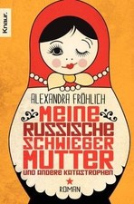 Meine russische Schwiegermutter und andere Katastro... | Buch | Zustand sehr gut