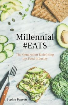 Millennial #EATS: The Generation Redefining the Food Ind... | Buch | Zustand gut