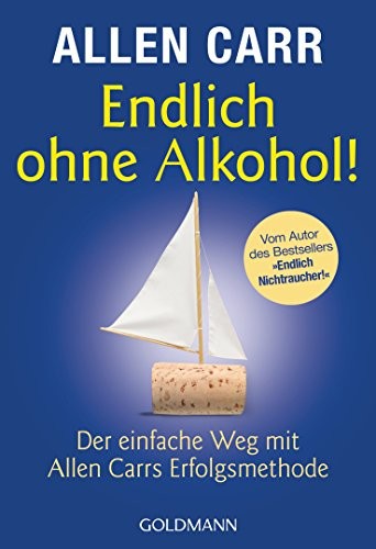 Allen Carr Gabr Endlich ohne Alkohol!: Der einfache Weg mit Allen Ca (Tascabile)