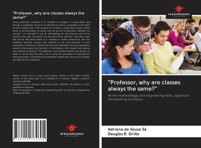 Adriano de Sousa Sá (u. a.) | Professor, why are classes always the same? | Buch