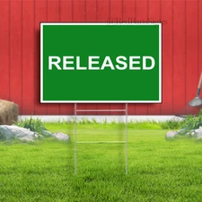 RELEASED Indoor Outdoor Yard Sign with metal stakes