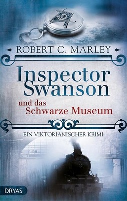 Robert C. Marley / Inspector Swanson und das Schwarze Museum /  9783940855695