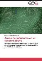 LáZaro Mediavilla SaldañA | ÁReas De Influencia En El Turismo Activo | Buch