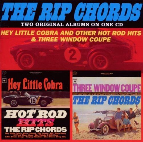 The Rip Chords - Hey Little Cobra and Other Hot Rod Hits CD Album