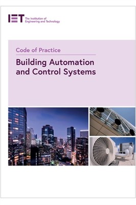 Code of Practice for Building Automation and Control Systems by T