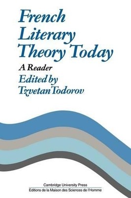 French Literary Theory Today by Tzvetan Todorov, R. Carter - 9780521297776