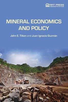 Mineral Economics and Policy by John E. Tilton (English) Paperback Book