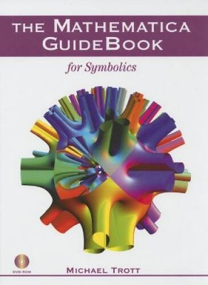 The Mathematica GuideBook for Symbolics (w DVD) - Hardcover - VERY GOOD