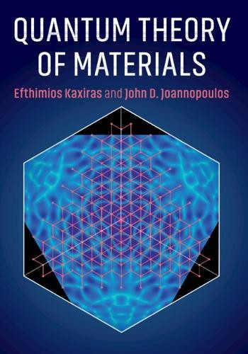Quantum Theory of Materials by Efthimios Kaxiras, John D. Joa... - 9780521117111 - Image 5