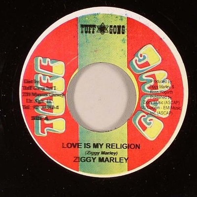 ZIGGY MARLEY Love Is My Religion  ORIG 1st JAMAICA TUFF GONG 2006 REGGAE 7'' 45''