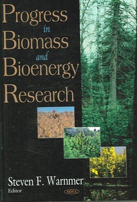 Progress in Biomass And Bioenergy Research, Hardcover by Warnmer, Steven F. (...