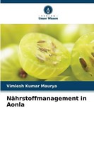 Vimlesh Kumar Maurya | NäHrstoffmanagement In Aonla | Taschenbuch | Deutsch