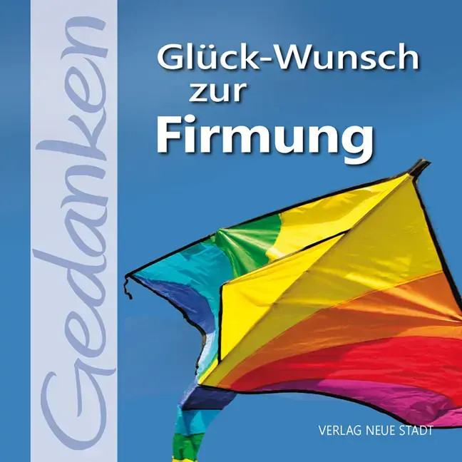 Glück-Wunsch zur Firmung! | Gabriele Hartl | Taschenbuch | 24 S. | Deutsch