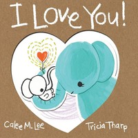 I Love You! | Calee M. Lee | Taschenbuch | Kartoniert / Broschiert | Englisch
