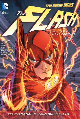 The Flash Volume 1: Move Forward TP (The New 52) By Francis Manapul