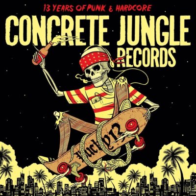 CONCRETE JUNGLE RECORDS - LUCKY 13: 13 YEARS OF PUNK & HARDCORE  CD NEU 