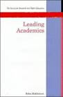 Leading Academics by Robin Middlehurst (Paperback, 1993)