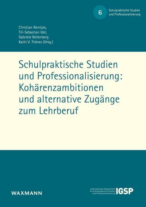 Schulpraktische Studien Und Professionalisierung: Kohärenzambitionen
