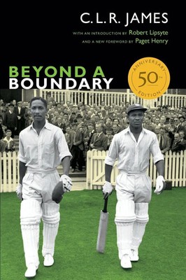 Beyond a Boundary 50th Anniversary Edition C. L. R. James Taschenbuch Englisch