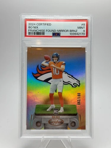 2024 Certified Bo Nix Franchise Foundations RC Bronze Mirror /299 PSA 9