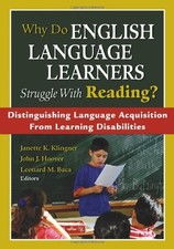 Why Do English Language Learners Struggle With Reading?: Distinguishing Languag