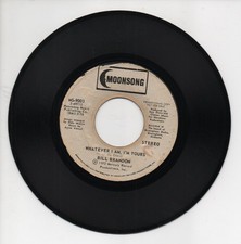 Northern Soul Bill Brandon Whatever I Am, I'm Yours Moonsong w/d ♫