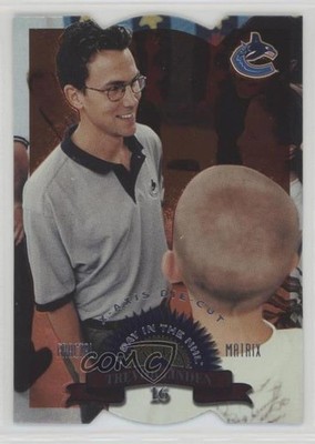 1997-98 Leaf A Day in the NHL Fractal Matrix Die-Cut Trevor Linden #193 2o7