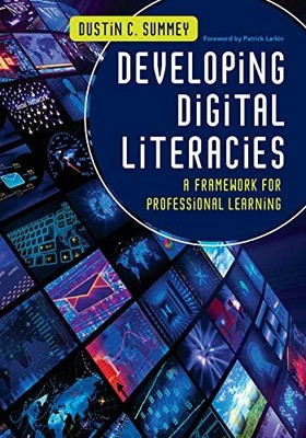 Developing Digital Literacies: A Framework for Professional Lear