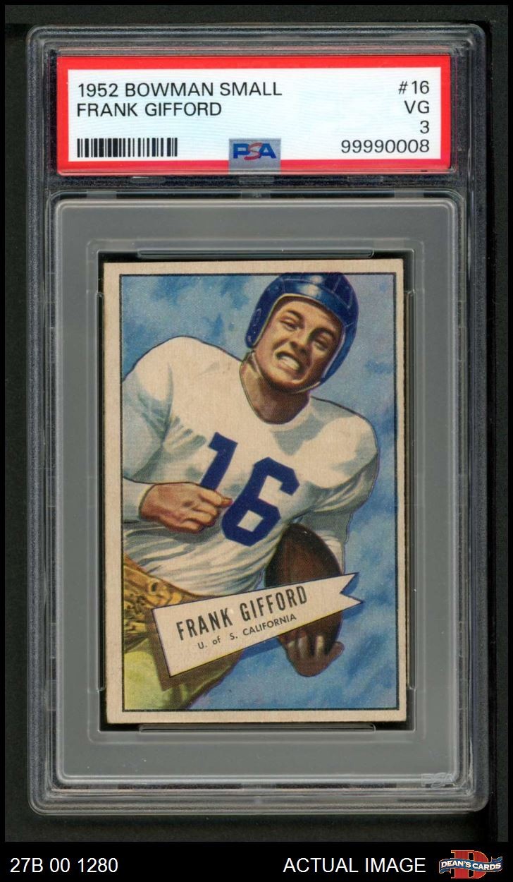 1952 Bowman Small #16 Frank Gifford Giants-FB RC HOF Southern Califor PSA 3 - VG