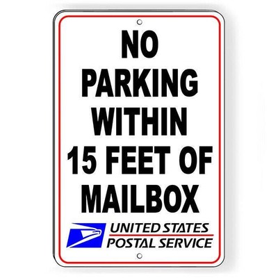 No Parking Within 15 Feet Of Mailbox Sign / Decal   /  Usps Warning Snp063 /