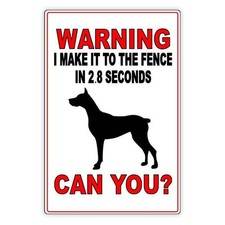 Beware Of Dog I Make It To The Fence In 2.8 Seconds Can You Sign / Magnetic