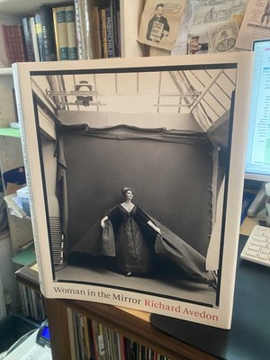 Hollander & Shanahan: Richard Avedon: Woman in the Mirror 2005 Very Good HB