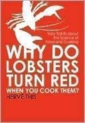 Why Do Lobsters Turn Red When You Cook Them - Hardcover By This, Herve - GOOD